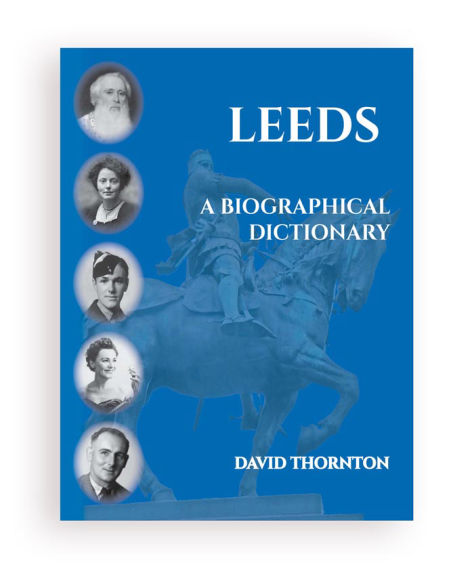 Leeds, a biographical dictionary